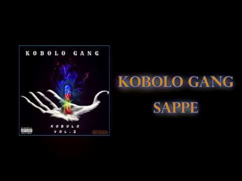 Kobolo Gang- Sappe [Kobolo, Vol. 2]