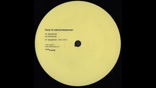 Force Of Nature - Sequencer (Rekid Remix) (2007)