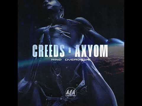 Creeds & Axyom - Mind Overdrive (Hard Trance 2023)