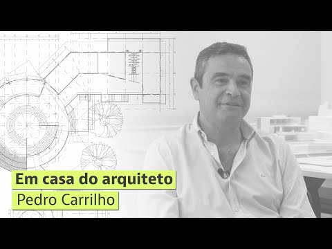 Pedro Carrilho: “Prezo muita a funcionalidade e polivalência das casas”