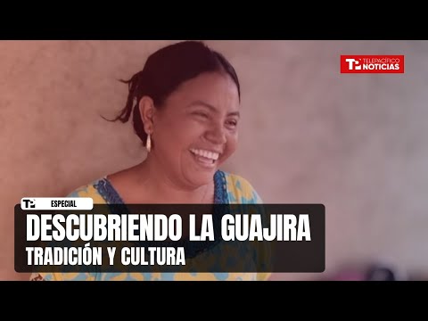 Descubre La Guajira: Tradición y encanto ancestral en Fonseca
