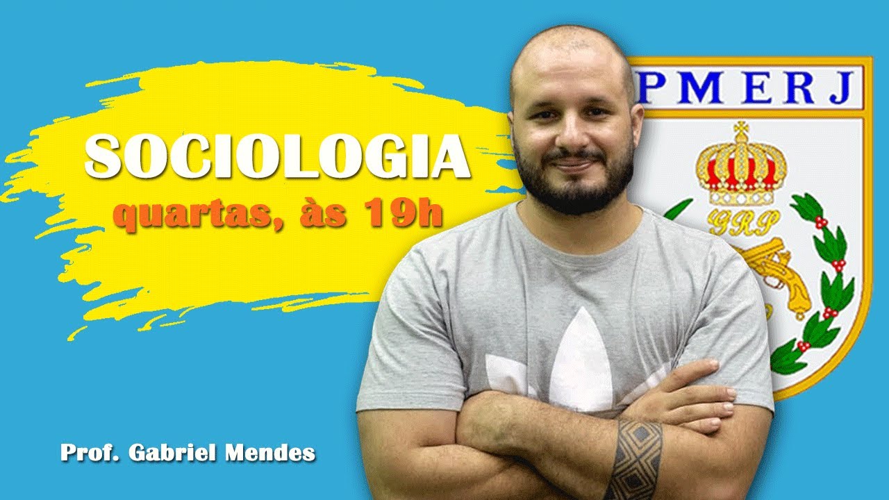 Aula #01 - Sociologia para o Concurso da PMERJ
