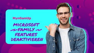 microsoft family features deaktivieren & Microsoft ailesi özellikleri 