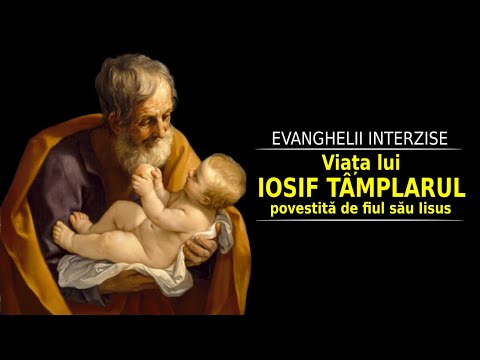EVANGHELII INTERZISE | VIATA LUI IOSIF POVESTITĂ DE IISUS HRISTOS