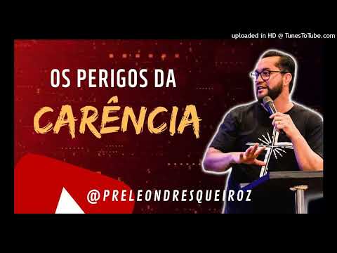 Devocional Os perigos da carência 09 Set 22