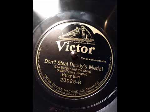 "Don't Steal Daddy's Medal" by Henry Burr cir 1926