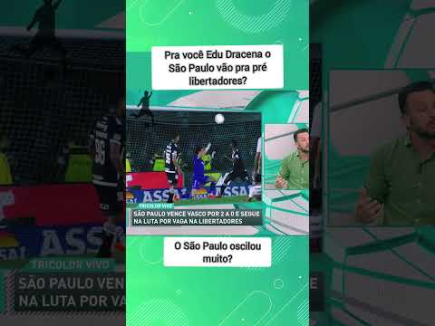 Pra você Edu Dracena o São Paulo vai pra pré libertadores?