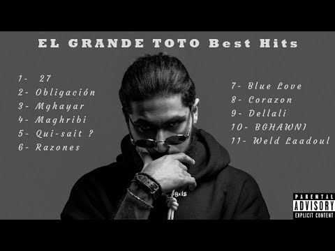 El Grande Toto 2024 Mixtape 🔥Best of El Grande Toto