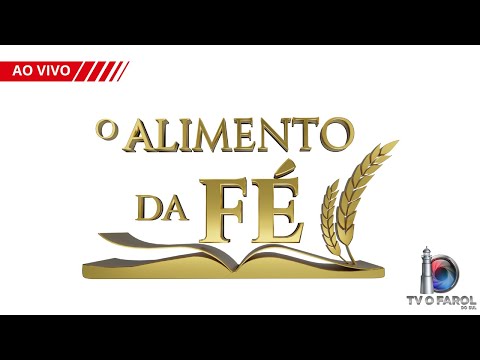 O ALIMENTO DA FÉ - AO VIVO 12/12/2025