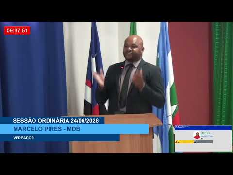  SESSÃO DIA 24/06/2026 – PRONUNCIAMENTO DO VEREADOR MARCELO PIRES