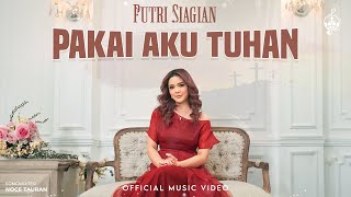 Download lagu Pakai Aku Tuhan - Putri Siagian mp3
