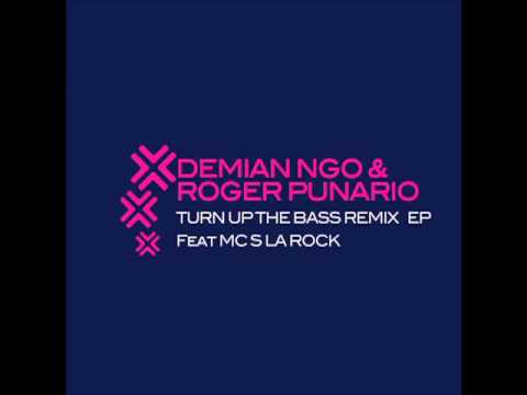 Exclusive Preview: ROGER PUNARIO & DEMIAN NGO FT. MC S LA ROCK TURN UP THE BASS (TUNA REMIX)