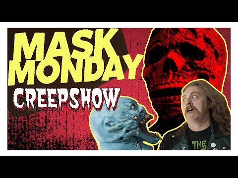 Mask Monday | Creepshow