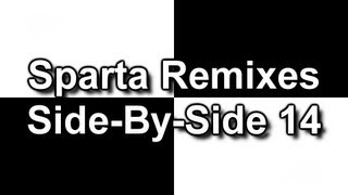 Sparta Remixes Side-By-Side 14