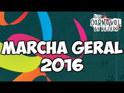 Marcha Geral 2016 "Seca Fates d'Oleade" - Carnaval da Nazaré