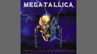 Megatallica - The Bell Tolls In My Darkest Hour