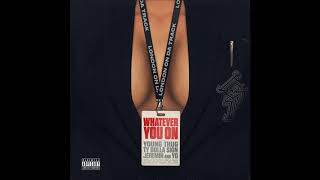 London On Da Track ft. Young Thug, Ty Dolla $ign, Jeremih &amp; YG - Whatever You On