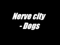 Nerve City - Dogs 