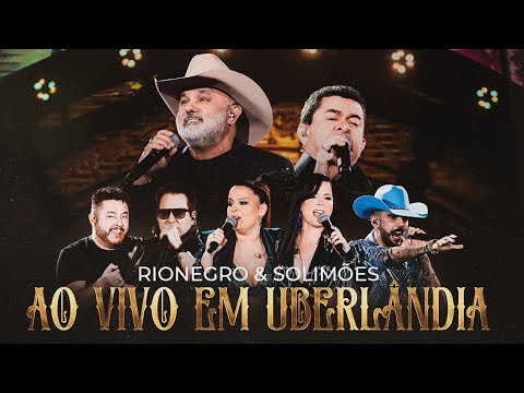 Rionegro & Solimões Ao Vivo em Uberlândia | DVD Completo