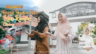 Download lagu TOUR KHAS KEMPEK PUTRI - Mengenal lebih dalam Asrama & Kegiatan Pondok Pesantren Putri KHAS Kempek mp3