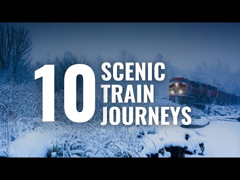 10 Best Scenic Train  Journeys of the world | Travel Video | Trek Tales