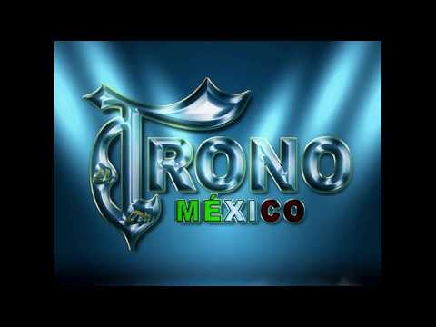 Quiero Decirte Que Te Amo - El Trono De Mexico