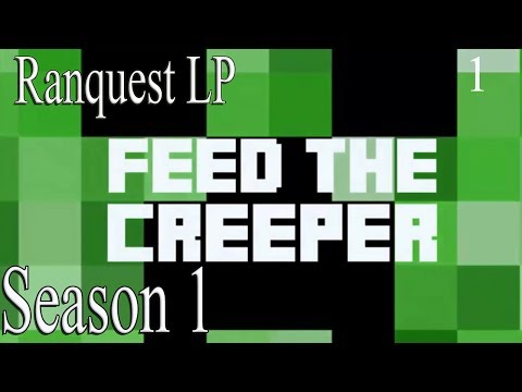::Feed The Creeper :: Ep 1 :: Touring and Doubling