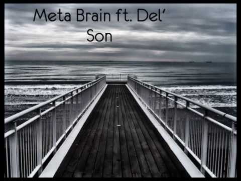 Meta Brain ft. Del' - Son