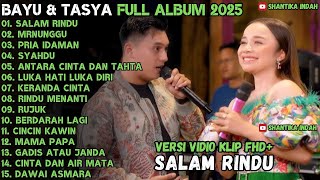 Download lagu SALAM RINDU - MENUNGGU TASYA ROSMALA - BAYU PRATAMA - SIMPATIK MUSIK TERBARU 2025 FULL ALBUM mp3