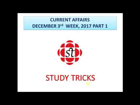 December 3rd week Part 1 Current Affairs  2017