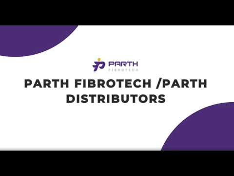 About Parth Fibrotech /parth Distributors