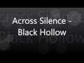 Across Silence - Black Hollow 