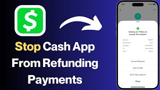 How to Stop Cash App from Refunding Payments | Quick Guide
