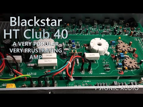 Blackstar HT Club 40 | A Very Popular Very Frustrating Amp