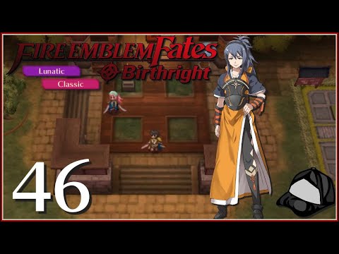 THAT'S A Bop It?! - Part 46 [Lunatic/Classic] -🌊Fire Emblem Fates Birthright [Citra/HD]