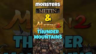 Miniaturka - Metin & Metin2 Monsters [4] - Thunder Mountains