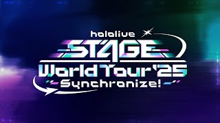 - 【#hololiveSTAGE25】hololive STAGE World Tour '25 -Synchronize-! Trailer