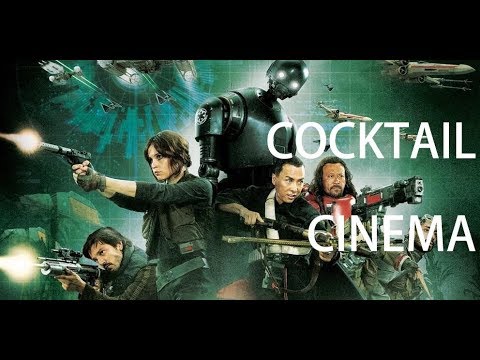 Cocktail Cinema - Rogue One: A Star Wars Story Review