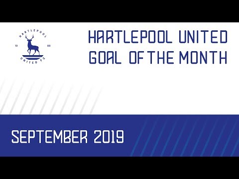 Hartlepool United Goal Of The Month: September 2019