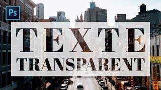 [TUTO] : Comment créer un texte transparent ? - Photoshop