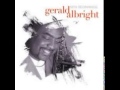 Gerald Albright - You Are My Love