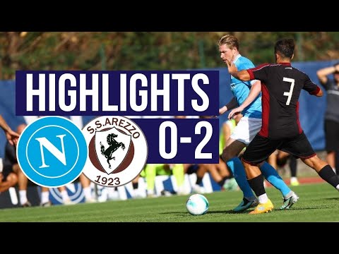 HIGHLIGHTS Napoli Arezzo 0-2 ⚽ Gol & Sintesi della partita amichevole a Dimaro