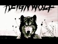 Reignwolf - Are You Satisfied? 
