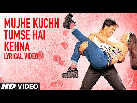 Mujhe Kuchh Tumse Hai Kehna Lyrical Video | Hadh Kar Di Aapne | Govinda, Rani Mukherjee