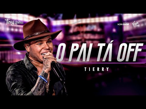 Tierry - O PAI TÁ OFF (DVD / O Pai das Crianças)