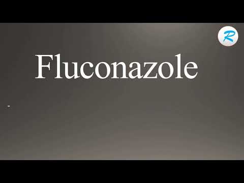 How to pronounce Fluconazole