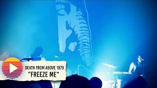 Death From Above 1979 ‘Freeze Me’ (2024)