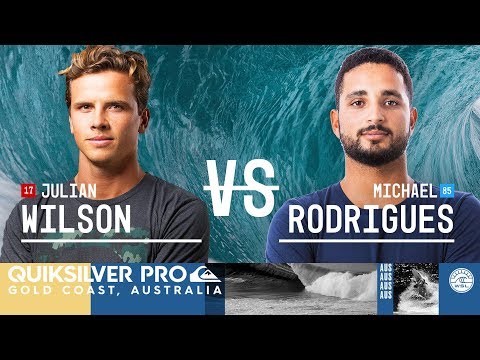 Julian Wilson vs. Michael Rodrigues - Quarterfinals, Heat 3 - Quiksilver Pro Gold Coast 2018
