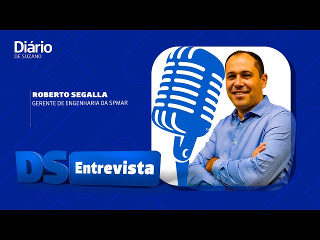 DS Entrevista Roberto Segalla gerente de engenharia da SPmar