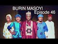 BURIN MASOYI Episode 46